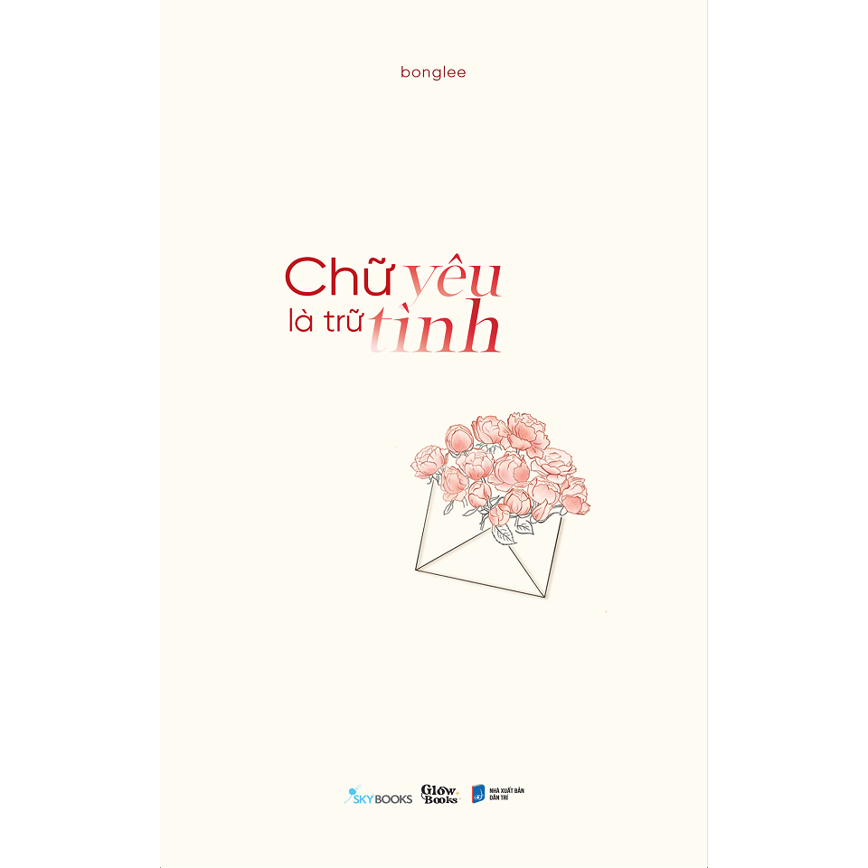 Sách - Chữ Yêu Là Trữ Tình