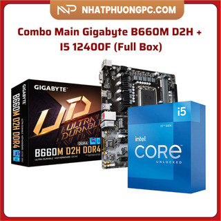 Combo main chip gigabyte b660m d2h + i5 12400f full new chính hãng bảo hành 36 tháng lỗi 1 đổi 1
