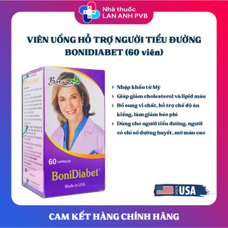 BONIDIABET (Hàng nhập khẩu) - Hỗ trợ phòng và ngăn ngừa biến chứng tiểu đường, giảm mỡ máu, giảm cholesterol.