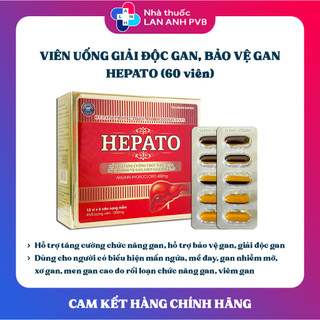 HEPATO - Hỗ trợ tăng cường chức năng gan, hỗ trợ bảo vệ gan, giúp giải độc gan.