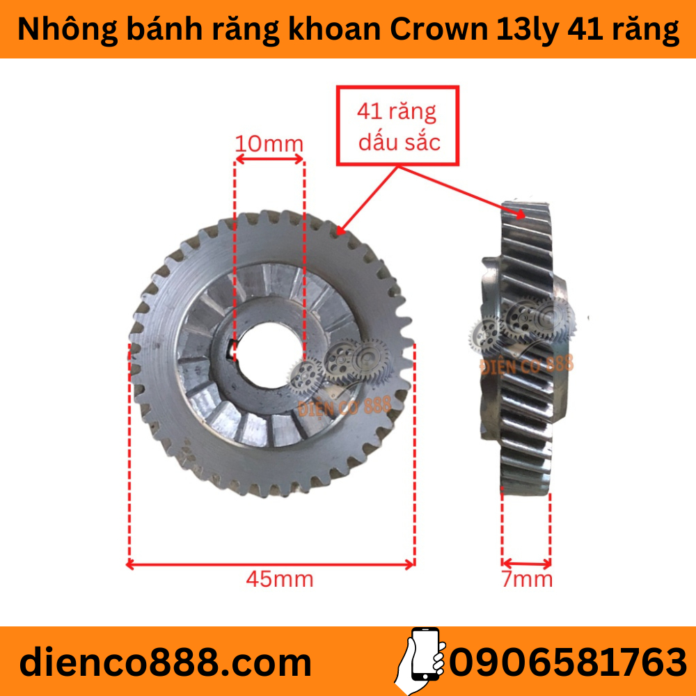 (Cylindrical Gear) Nhông bánh răng khoan Crown 13ly 41 răng kích thước 10x45mm có gù