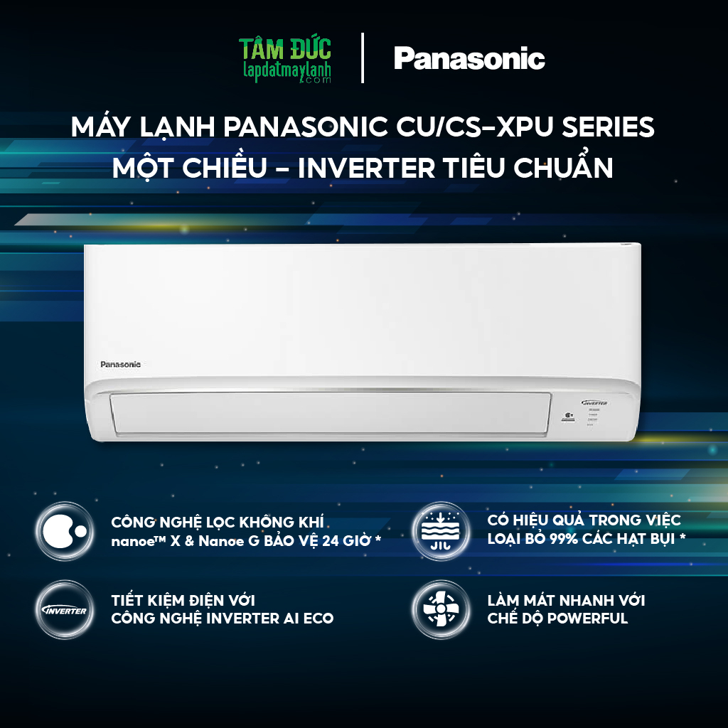 Máy Lạnh PANASONIC CU/CS-XPU Series Một Chiều Lạnh, Công Nghệ Inverter Tiêu Chuẩn, Gas R32