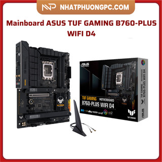 Bo mạch chủ - mainboard asus tuf gaming b760-plus wifi d4 | bh 36 tháng