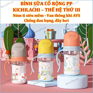 Bình Sữa PP CỔ RỘNG Kichilachi Kichi 180ml / 240ml - KC