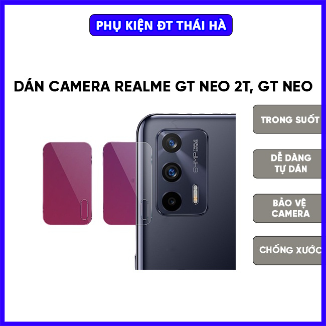 Dán Camera Realme GT Neo, Neo 2T Chống Xước Điện Thoại