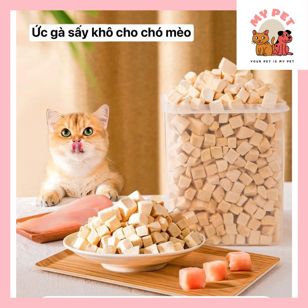 (Hàng Loại 1) Ức Gà Sấy Khô Cho Mèo, Ức Gà Thức Ăn Sấy Khô Cho Chó Mèo, Snack Thưởng (MyPet Shop)