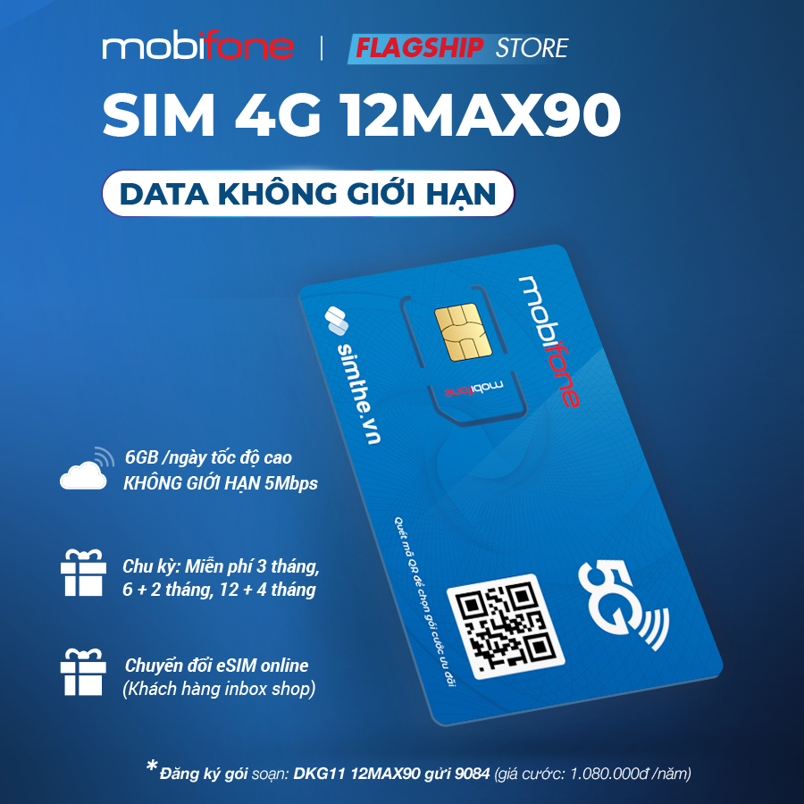 Sim 4G Mobifone 12MAX90 DATA 6GB/Ngày - 180GB/Tháng Max Băng Thông. Trọn Gói Cả Năm Không Cần Nạp Tiền