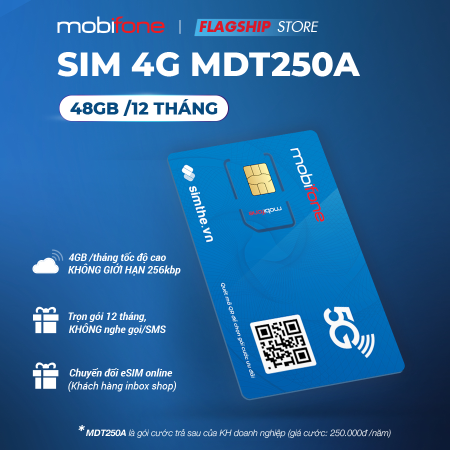 Sim 4G Mobifone MDT250A DATA 4GB/Tháng (48GB/NĂM). Trọn Gói 12 Tháng Không Cần Nạp Tiền Chỉ Với 250K/Năm