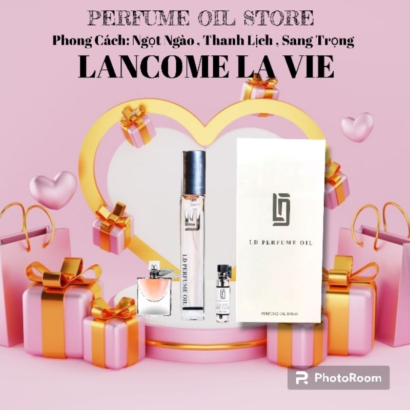 Tinh Dầu Nước Hoa LANCOMM.E LA.VIE 12ml - LD PERFUME OIL , Ngọt Ngào , Thanh Lịch , Sang Trọng , LD25 , Nước Hoa Chiết