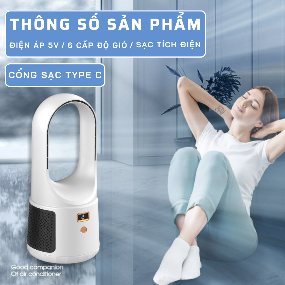 Quạt Tích Điện Để Bàn Không Cánh, Quạt Để Bàn Văn Phòng 6 Cấp Độ Gió, Màn Hình LE0, Sạc USB, Pin 4000mAh An Toàn