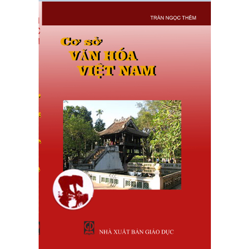 CƠ SỞ VĂN HÓA VIỆT NAM - TRẦN NGỌC THÊM Tái bản lần thứ 2