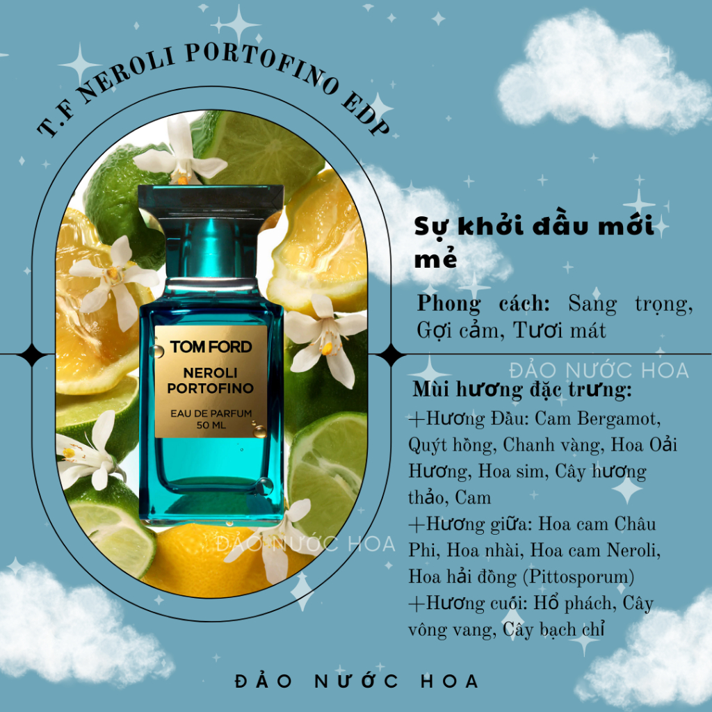 Nước hoa T.F Neroli Portofino EDP nước hoa hương thơn ngát gợi cảm đảo nước hoa - A46