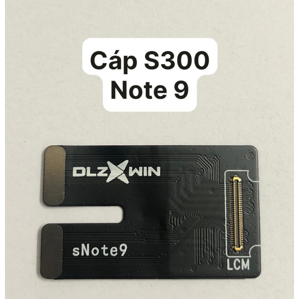 Cáp Test Màn Box S300 & S800 Sam Sung Note 8 & Note 9