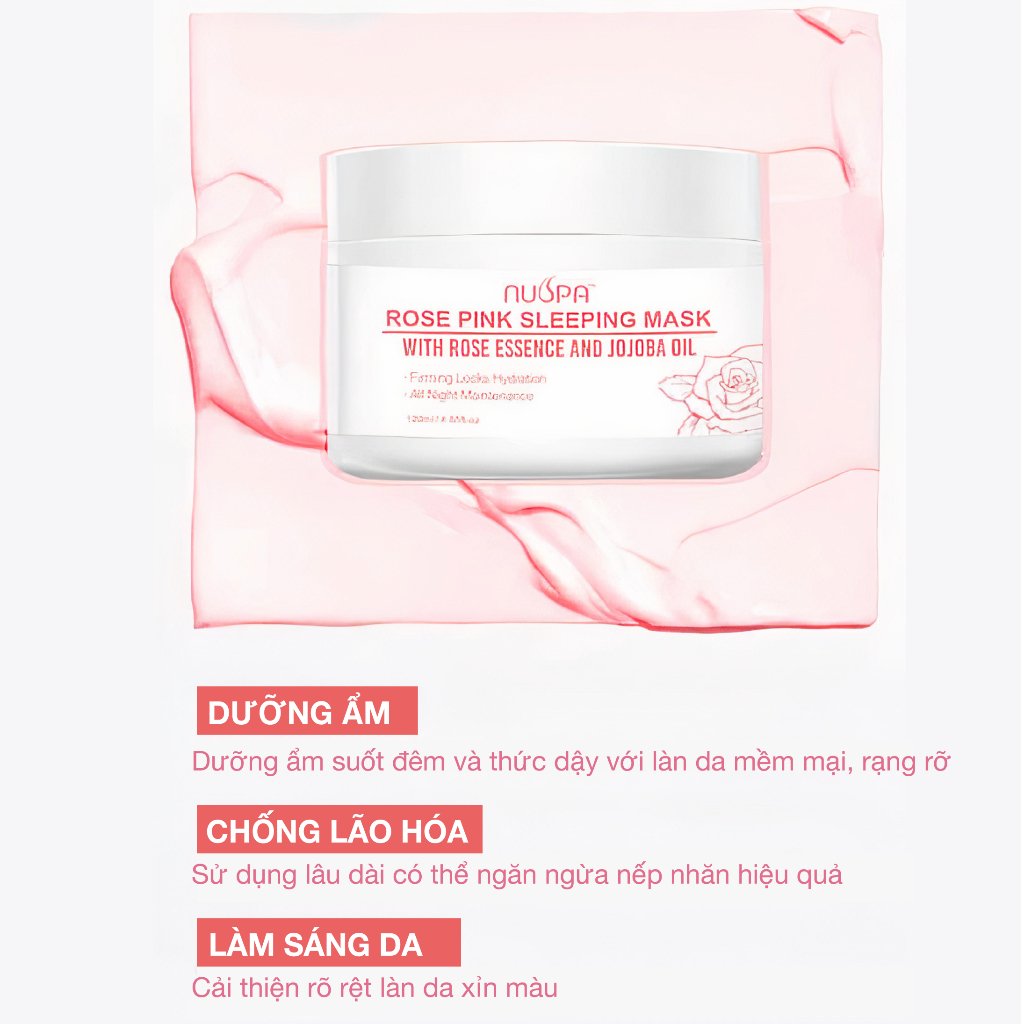 Mặt nạ ngủ hoa hồng cấp ẩm chuyên sâu , ngăn ngừa quá trình lão hóa da Rose Pink Sleeping Mask NUSPA 120ml |NuspaVietNam | BigBuy360 - bigbuy360.vn