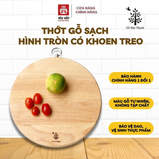 Thớt Gỗ Đức Thành Hình Tròn Có Khoen Treo, Chất lượng gỗ cao su tự nhiên - Lựa chọn an toàn cho gia đình bạn