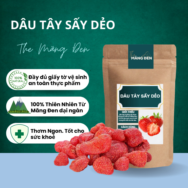 Dâu Tây Sấy Dẻo Không Đường The Măng Đen 250g Đặc Sản Măng Đen Kon Tum