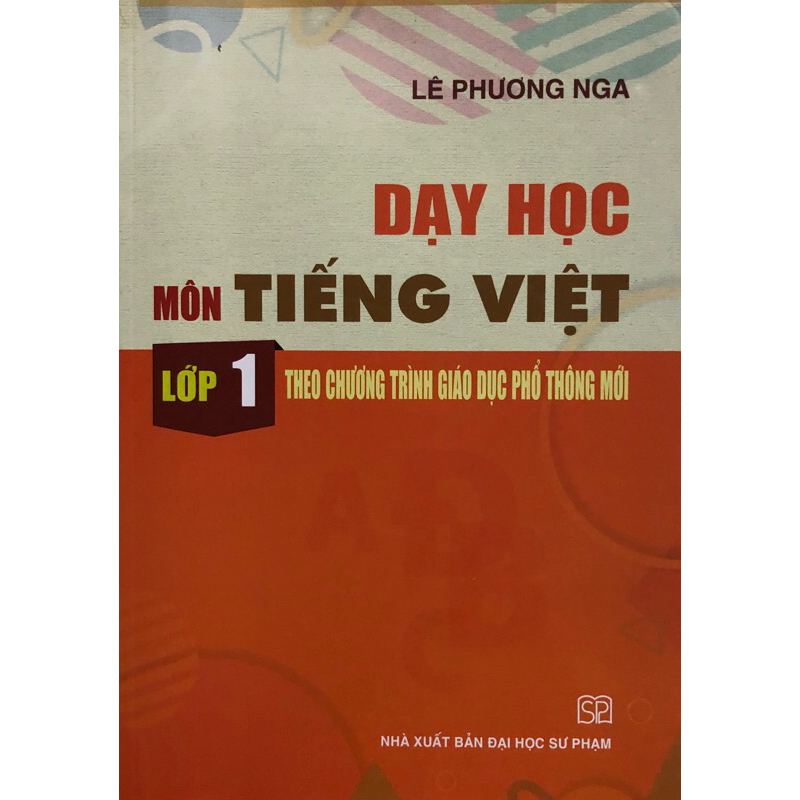 Sách - Dạy học Môn Tiếng Việt Lớp 1 theo chương trình giáo dục phổ thông mới