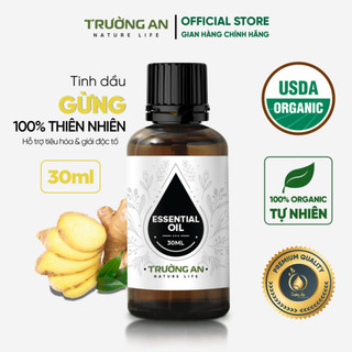 Tinh dầu gừng nguyên chất trường an dung tích 30ml/100ml