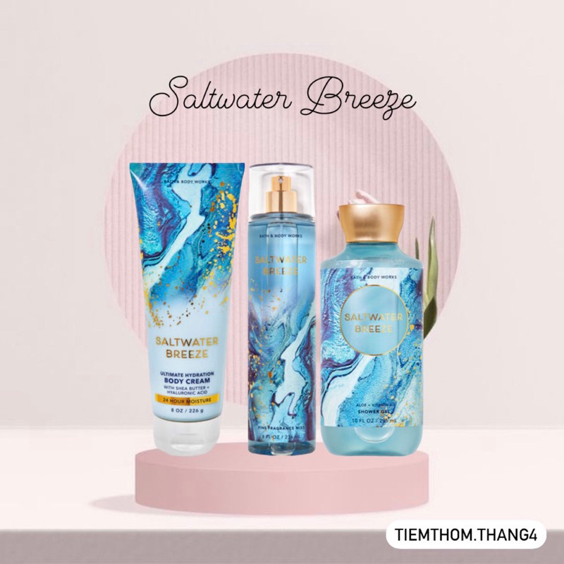 •𝐒𝐚𝐥𝐭𝐰𝐚𝐭𝐞𝐫 𝐁𝐫𝐞𝐞𝐳𝐞• Bath & Body Works - Sản phẩm dưỡng và xịt thơm toàn thân dành cho nam và nữ