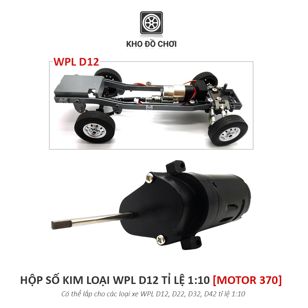 Hộp số kim loại lắp cho xe WPL D12 tỉ lệ 1:10 - Motor 370
