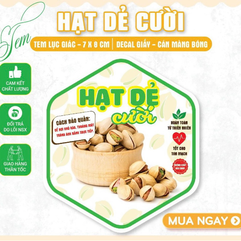 Tem Nhãn Dán Mẫu “ Hạt Dẻ Cười” - Lục Giác 7x8cm Dán Thân Hộp Giá Rẻ