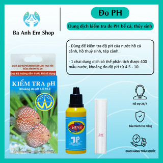 Dung dịch kiểm tra đo PH nước bể cá, hồ thuỷ sinh