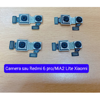 Camera sau redmi 6 pro, MiA2 lite xiaomi