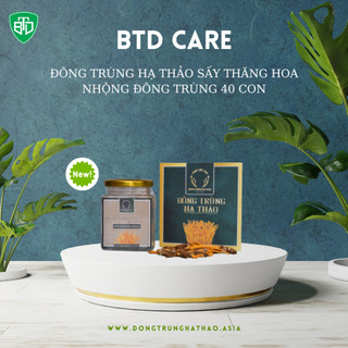Nhộng Đông Trùng 40 Con + Đông Trùng Hạ Thảo Sấy Thăng Hoa 10gr BTD Care