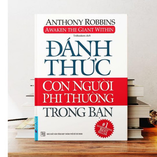 Sách - Đánh thức con người phi thường trong bạn (First News)