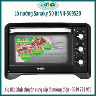 🌻 lò nướng sanaky 50 lít vh-509s2 - công suất 2000w - thanh nướng m - quạt đảo nhiệt - bh 2 năm - alo bếp xinh
