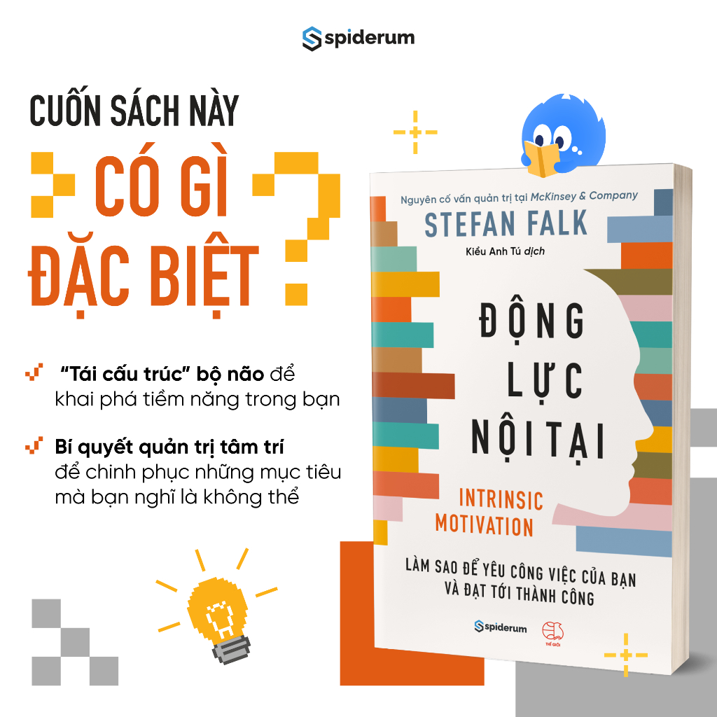 Sách Động Lực Nội Tại: Làm Sao Để Yêu Công Việc Của Bạn Và Đạt Đến Thành Công - Tác giả Stefan Falk