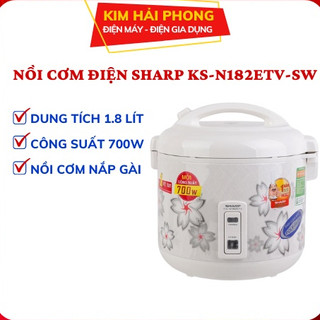 Nồi cơm điện SHARP KS-N182ETV, nồi nắp gài 1.8 lít dùng cho 4-6 người, gia dụng chính hãng