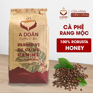 500gr cà phê Robusta Honey rang mộc 100% nguyên chất không chất bảo quản thơm nồng hậu ngọt Cà phê A DOÃN