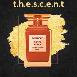 ᵗ.ʰ.ᵉ.ˢ.ᶜ.ᵉ.ⁿ.ᵗ - mẫu thử nước hoa tom ford bitter peach edp 5ml/10ml