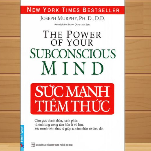 Sách - Sức mạnh tiềm thức (First News)