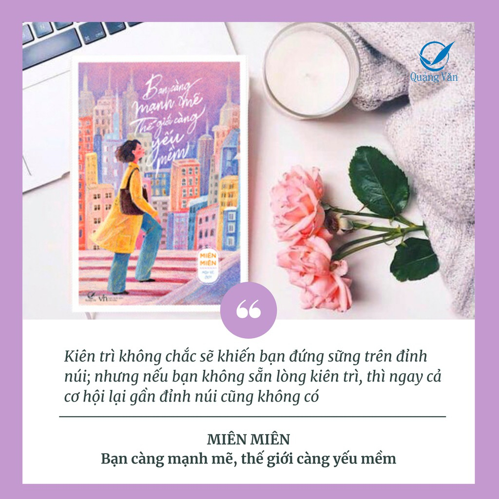 Sách Bạn càng mạnh mẽ, thế giới càng yếu mềm (tặng 1 postcard và 1 bookmark)