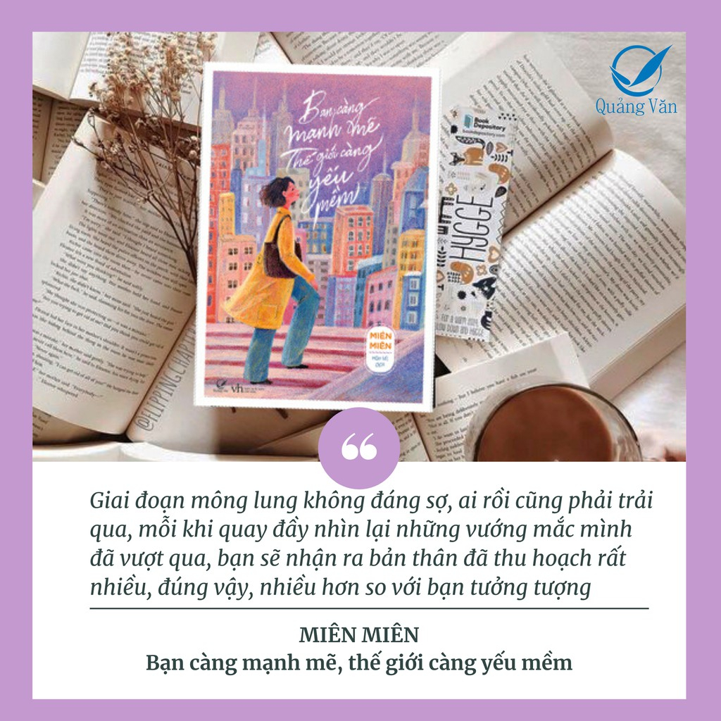 Sách Bạn càng mạnh mẽ, thế giới càng yếu mềm (tặng 1 postcard và 1 bookmark)