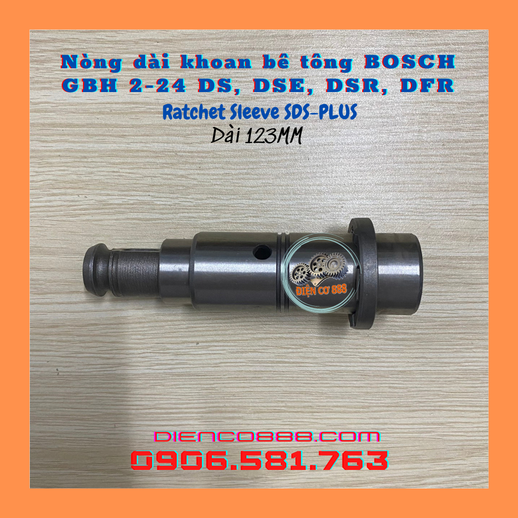 Nòng dài khoan BOS.CH GBH 2-24 DS, DSE - Ratchet Sleeve SDS-PLUS (Dài 123mm)