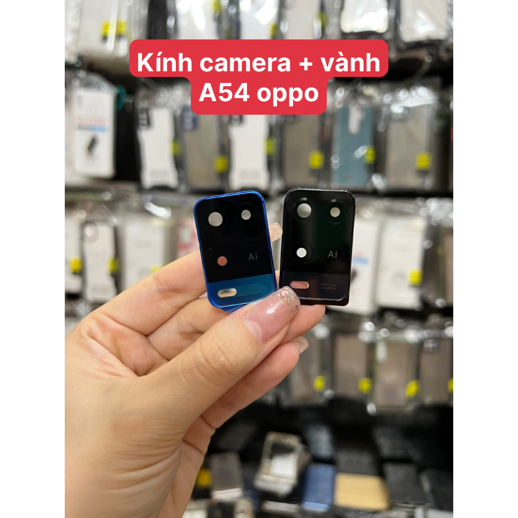 Kính Camera + vành A54 Oppo