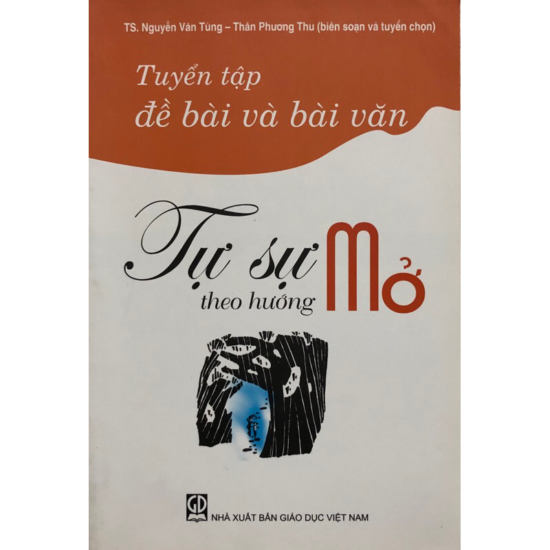 Sách - Tuyển tập đề bài và bài văn Tự sự theo hướng mở