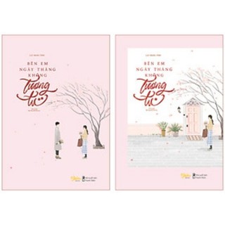 Bên em ngày tháng không tương tư