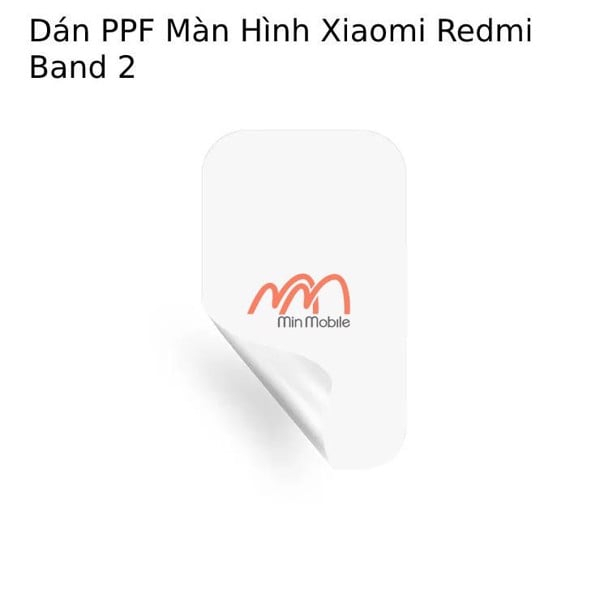 Dán PPF Màn Hình Xiaomi Redmi Band 2