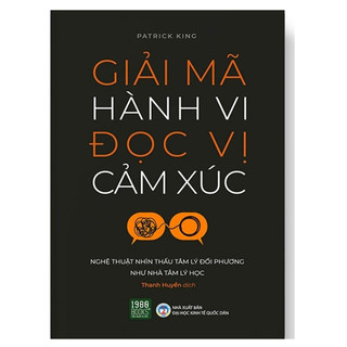Sách - Giải mã hành vi đọc vị cảm xúc - Đọc vị cảm xúc