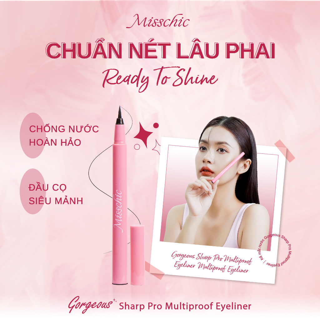 Misschic Kẻ mắt nước Gorgeous Sharp Pro Multiproof Eyeliner 0.5g