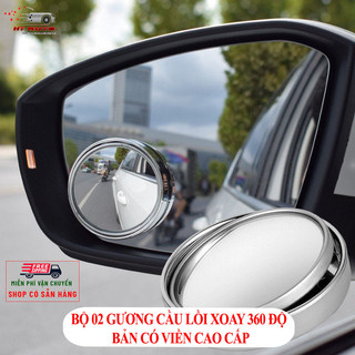 [LOẠI CÓ VIỀN] 1 cặp 2 gương cầu lồi ô tô 360 độ cao cấp, gương chiếu hậu , kính lồi gắn gương oto xóa điểm mù xe tải