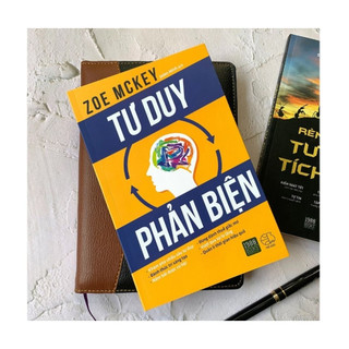 Sách - Tư duy phản biện - Khám phá chiều sâu tư duy