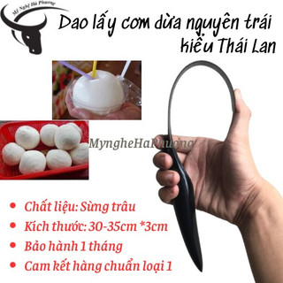 [Bảo hành 1 đổi 1] Dao lấy cơm dừa nguyên trái kiểu Thái lan - Loại 1, hàng xuất khẩu Thái Lan