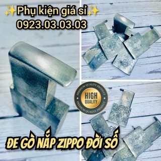 Đe gò nắp Zippo đời số