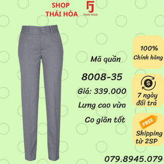 Mẫu mới Quần tây Thái hoà lưng cao vừa vải mềm mịn co giãn tốt 8008