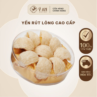 Tổ yến nguyên chất rút lông cao cấp Ý An hộp 100gr